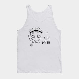 I'm dead inside Tank Top